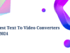 5 Best text-to-video converters of 2024
